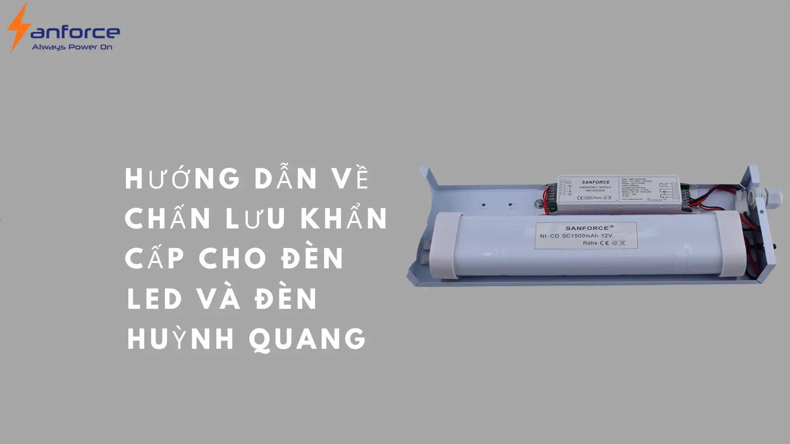 Hướng dẫn về chấn lưu khẩn cấp cho đèn LED và đèn huỳnh quang