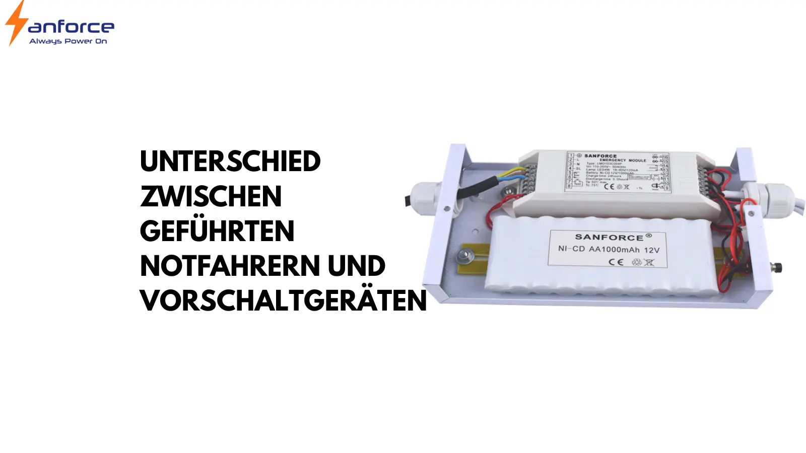 unterschied zwischen geführten Notfahrern und Vorschaltgeräten
